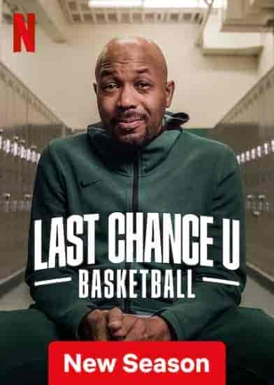 مسلسل Last Chance U: Basketball الموسم الثاني الحلقة 3 الثالثة مترجمة