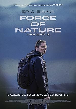 فيلم Force of Nature: The Dry 2 2024 مترجم اون لاين