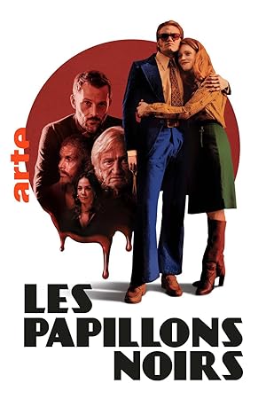 مسلسل Les papillons noirs الموسم الاول الحلقة 6 والاخيرة مترجمة